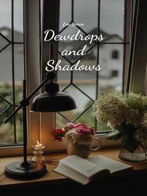 cover image of Dewdrops and Shadows